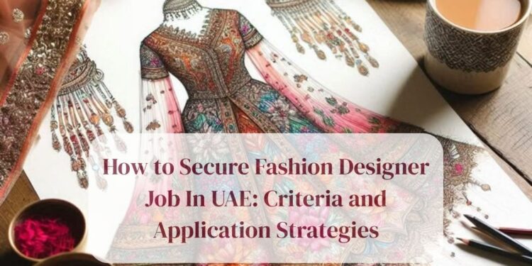 Fashion Designer Job In UAE