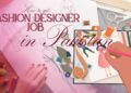 How to Get a Fashion Designer Job