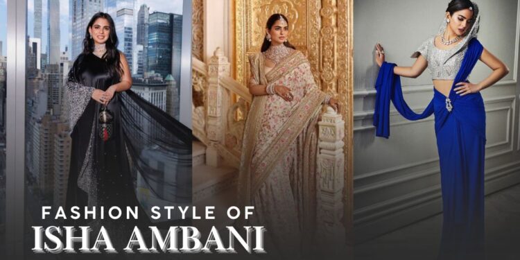 Isha Ambani Fashion Style