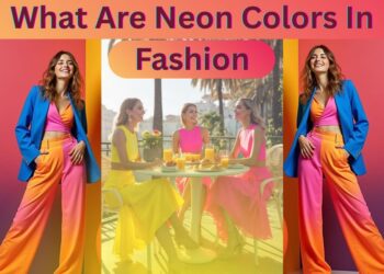 What Are Neon Colors in Fashion